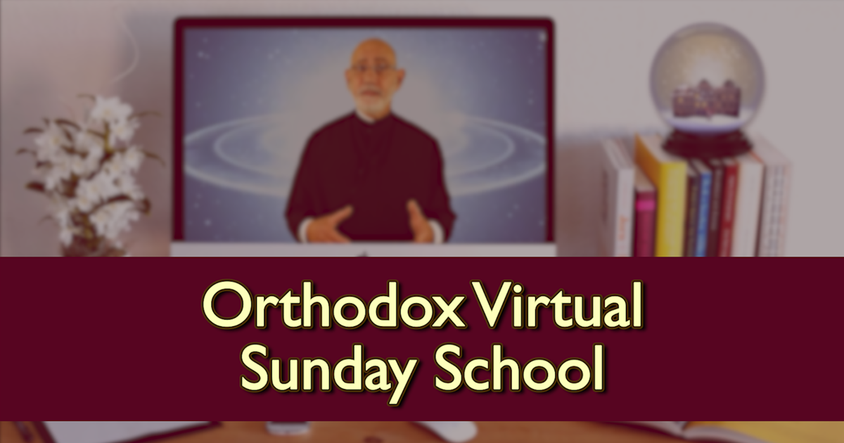 New Video: The Prodigal Son | Orthodox Virtual Sunday School ...